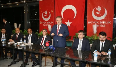 BBP Genel Başkanı Mustafa Destici: Aynı çıkarlar doğrultusunda mücadele ettiğimizde ülkemiz daha huzurlu hale gelecektir