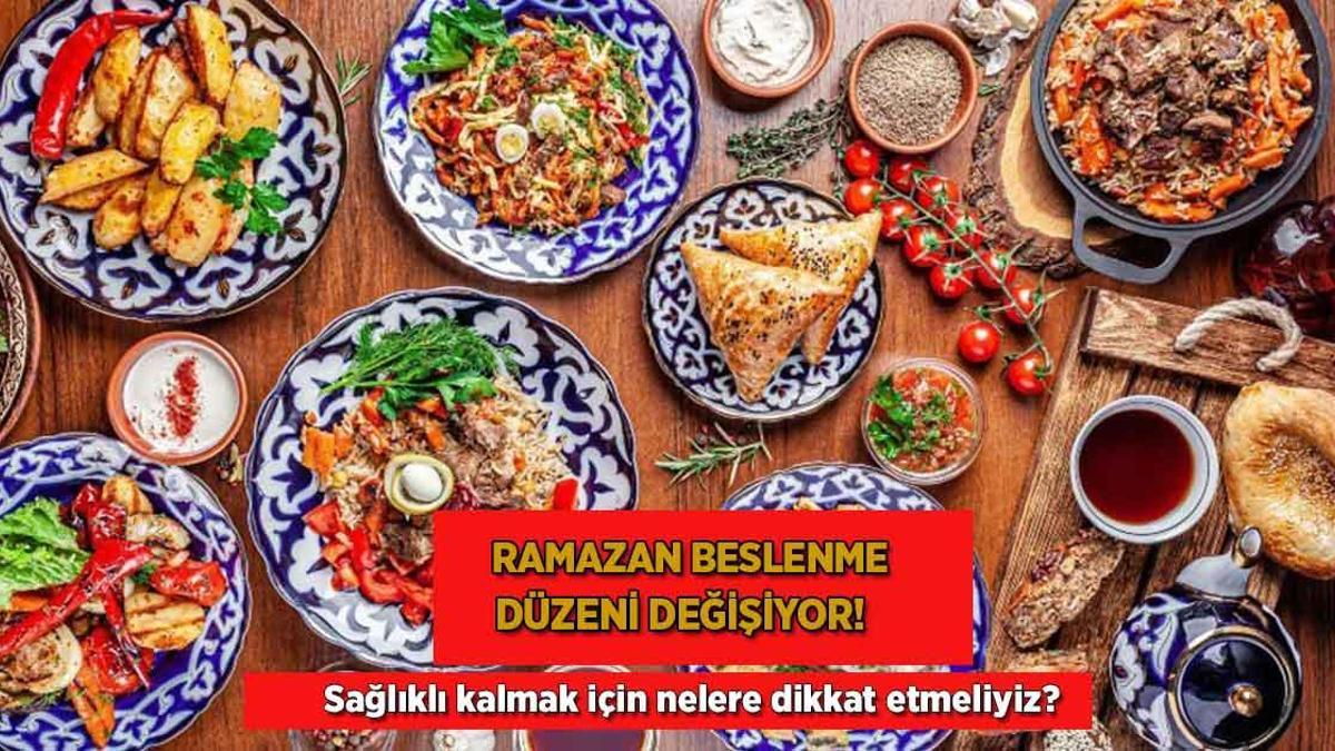 Ramazanda beslenme düzeni değişiyor! Sağlıklı kalmak için nelere dikkat etmeliyiz?