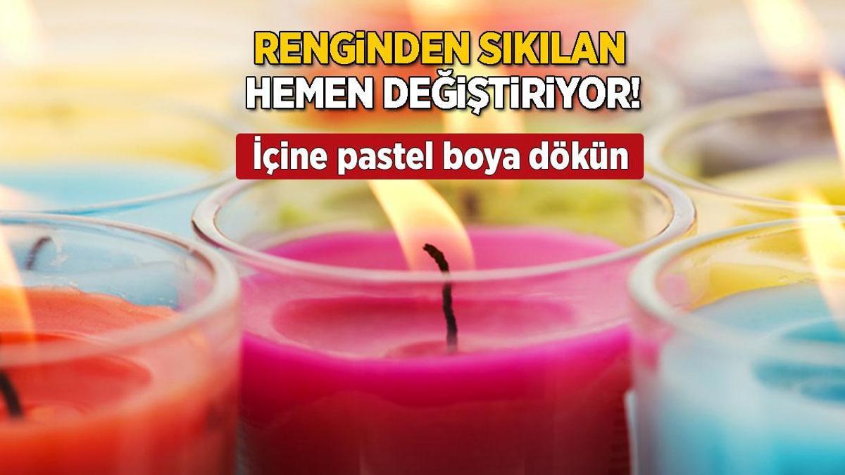 Evde rengarenk mum yapmak çok kolay! Anında değişiyor, iş bitiren pastel boya